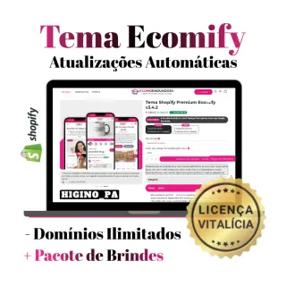 Tema Shopify Ecomify + Atualizações e Brindes