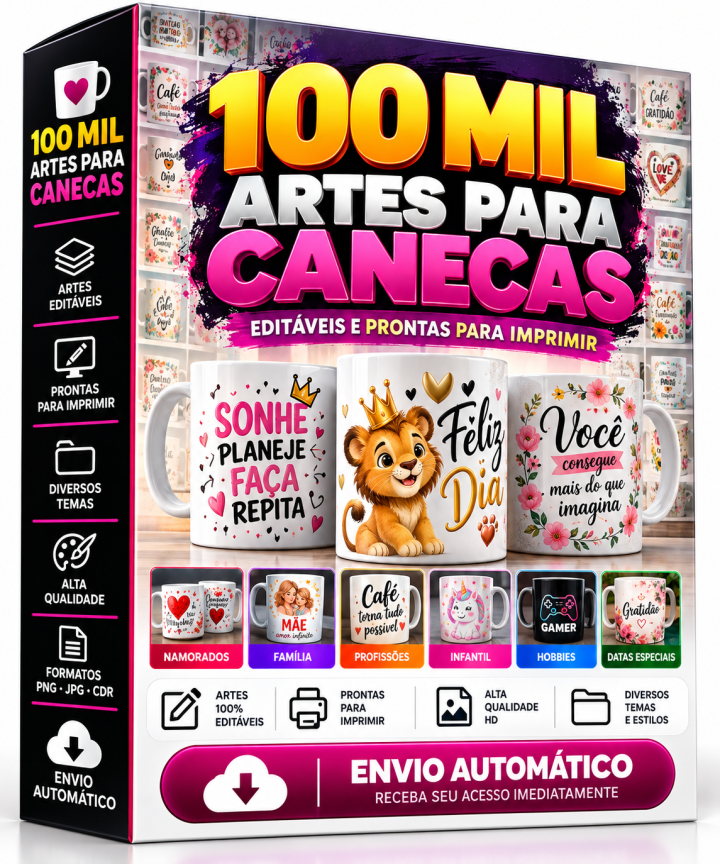 100 Mil Artes para Canecas –Envio Automático